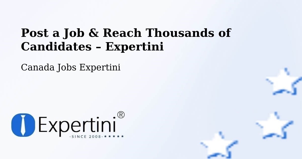 Post a Job in Dowling – Hire the Right Talent - Dowling, Canada Jobs Expertini